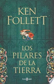 Los pilares de la Tierra (Saga Los pilares de la Tierra 1)